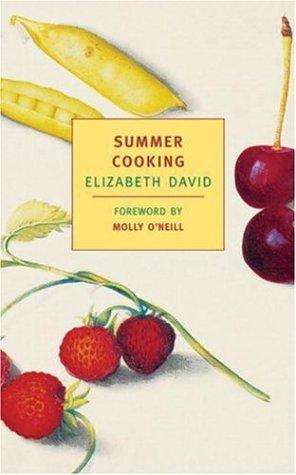 Elizabeth David: Summer cooking (Paperback, 2002, New York Review Books)