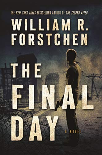 William R. Forstchen: The Final Day (Paperback, Forge Books)