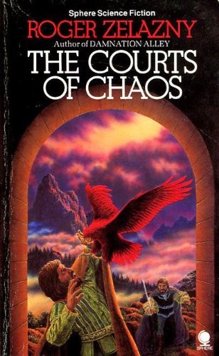 Roger Zelazny: The courts of Chaos (1982, Sphere)