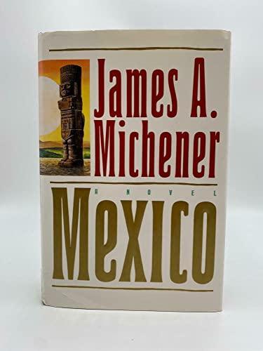 James A. Michener: Mexico