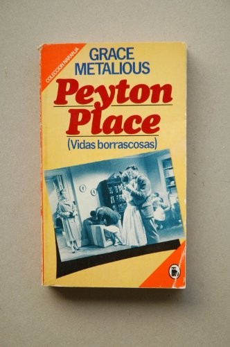 Grace Metalious: Peyton Place = (Spanish language, 1982, Bruguera)