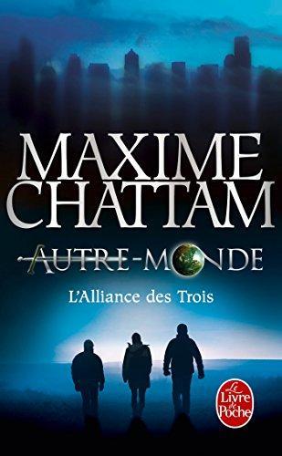 Maxime Chattam: L'Alliance des Trois (French language, 2012)