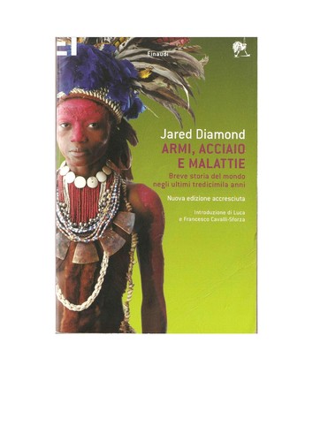 Jared Diamond, Fabián Chueca: Armi, acciaio e malattie (Paperback, Italian language, 2006, Einaudi)