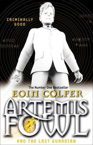 Eoin Colfer: Artemis Fowl and the Last Guardian (2012)