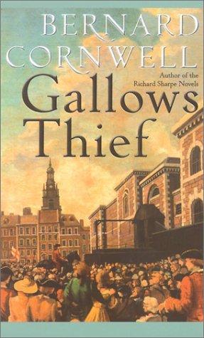 Bernard Cornwell: Gallows thief (2002, Thorndike Press)