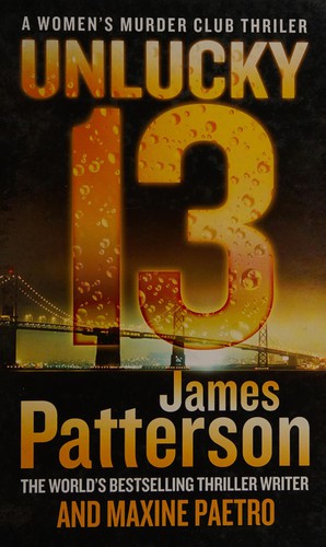 James Patterson: Unlucky 13 (2015, Ulverscroft Large Print Books)