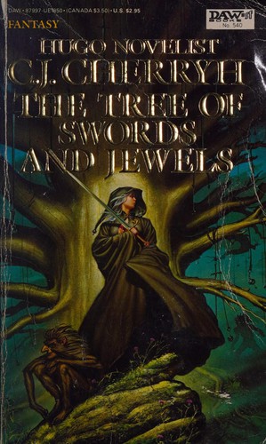 C.J. Cherryh: The Tree of Swords and Jewels (Ealdwood Duology) (Paperback, 1983, DAW)