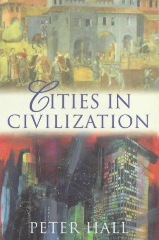 Peter Hall: Cities in Civilisation (Phoenix Giants) (Paperback, 2006, Orion Publishing)