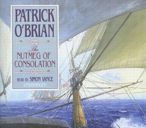 Patrick O'Brian: The Nutmeg of Consolation (Aubrey-Maturin) (AudiobookFormat, Blackstone Audio Inc.)