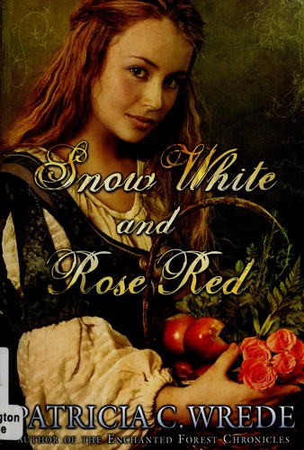 Patricia Wrede: Snow White and Rose Red / Patricia C. Wrede. (1989, Firebird)