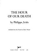 Philippe Ariès: The hour of our death (1981, Knopf, distributed by Random House)