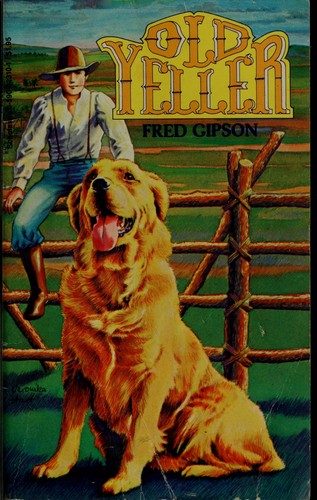 Fred Gipson: Old Yeller (Paperback, 1988, Scholastic)