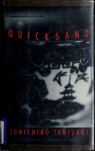 谷崎潤一郎: Quicksand (1994, Alfred A. Knopf, Distributed by Random House)