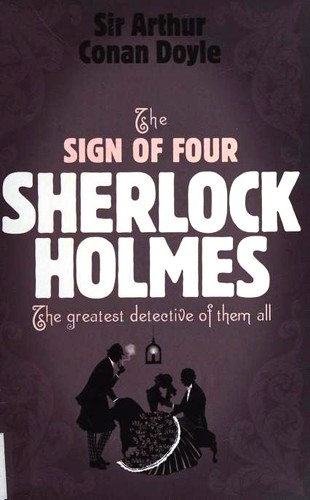 Arthur Conan Doyle: The Sign of Four (Paperback, 2006, Headline Review)