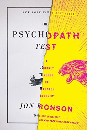 Jon Ronson: The Psychopath Test (Paperback, Riverhead Books, Jon Ronson)
