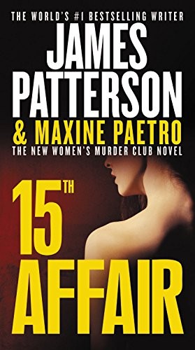 James Patterson, Maxine Paetro: 15th Affair (2017, Grand Central Publishing)