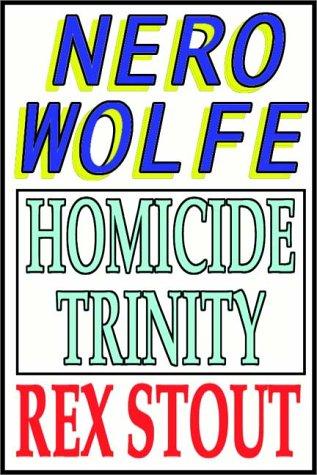 Rex Stout: Homicide Trinity (AudiobookFormat, Books on Tape, Inc.)