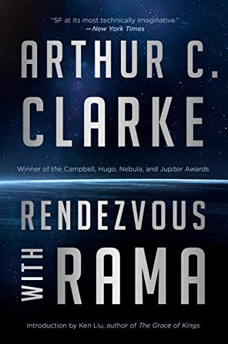 Arthur C. Clarke: Rendezvous with Rama (2020, Houghton Mifflin Harcourt Publishing Company, Mariner Books, Harper Voyager)