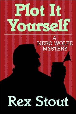 Rex Stout: Plot It Yourself (AudiobookFormat, Seren Books)