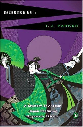 I. J. Parker: Rashomon Gate (2006, Penguin (Non-Classics))