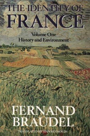 Fernand Braudel: The identity of France (1989, Fontana Press)