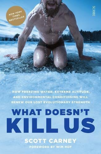 Scott Carney: What Doesn't Kill Us (Paperback, Scribe Publications)