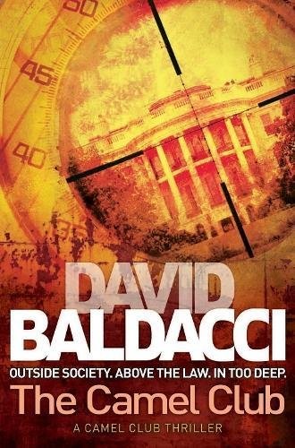 David Baldacci: The Camel Club (Paperback, 2011, Pan Publishing)