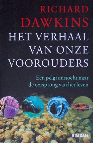 Richard Dawkins: Het Verhaal van onze Voorouders (Paperback, Dutch language, 2009, Nieuw Amsterdam)