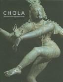 Vidya Dehejia: Chola (2006, Royal Academy of Arts)