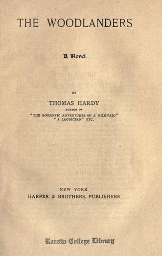 Thomas Hardy: The woodlanders (1904, Harper)