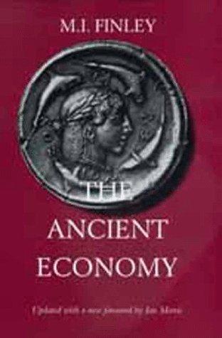 M. I. Finley: The ancient economy (1999, University of California Press)