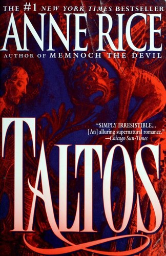 Anne Rice: Taltos (1995, Ballentine, Ballantine Books)