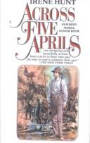 Irene Hunt: Across Five Aprils (Hardcover, Tandem Library)