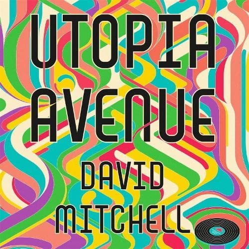 David Mitchell: Utopia Avenue (AudiobookFormat, Sceptre)