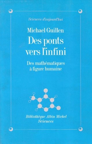 Michael Guillen: Des ponts vers l'infini (Paperback, French language, 2000, Albin Michel, ALBIN MICHEL)