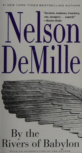 Nelson DeMille: By the Rivers of Babylon (2015, Grand Central Publishing)