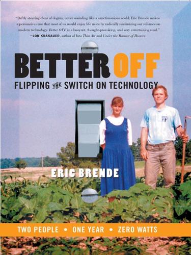 Eric Brende: Better Off (EBook, 2004, HarperCollins)