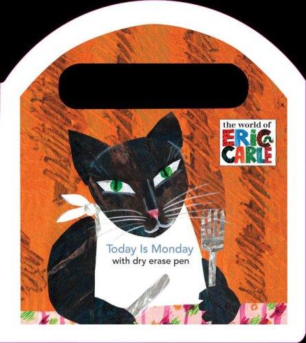 Eric Carle: Today Is Monday (2007, Grosset & Dunlap)