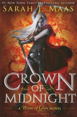 Sarah J. Maas: Crown of Midnight (Throne of Glass, #2) (Hardcover, 2013, Bloomsbury)