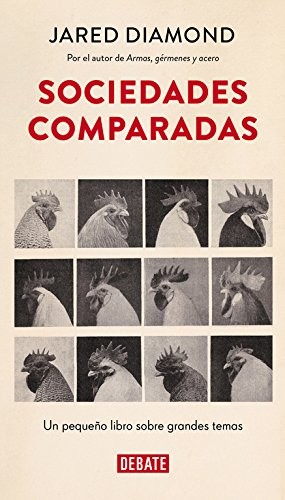 Jared Diamond: Sociedades comparadas (Hardcover, DEBATE, Debate)