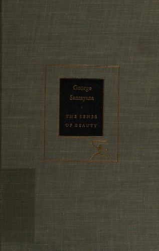 George Santayana: The sense of beauty (1955, Dover Publications)