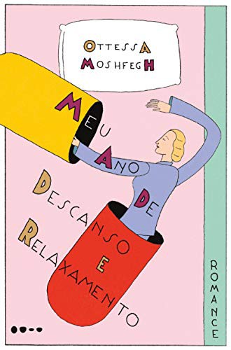 invalid author: Meu Ano de Descanso e Relaxamento (Paperback, Portuguese language, 2019, Todavia)