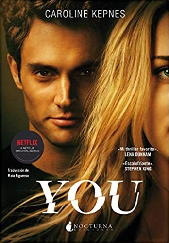 Caroline Kepnes: You (2022, Nocturna, Nocturna Ediciones)