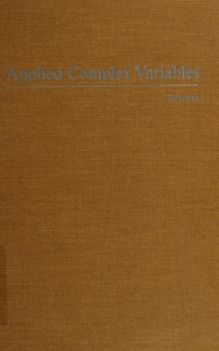 John W. Dettman: Applied complex variables (1965, Macmillan)