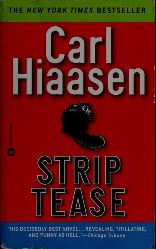 Carl Hiaasen: Strip tease (2003, Warner Books)