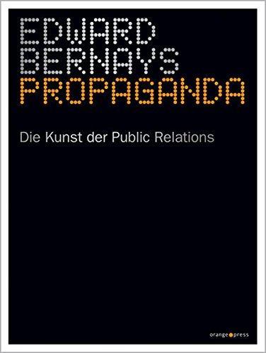 Edward Bernays: Propaganda (German language, 2013)