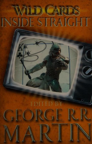 George R. R. Martin: Wild Cards: Inside Straight (Paperback, 2013, Gollancz)