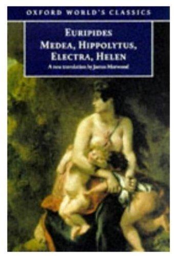 Euripides: Medea and Other Plays (1998, Oxford University Press)