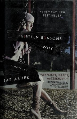 Jay Asher: Th1rteen R3asons Why (Hardcover, 2008, Razorbill)