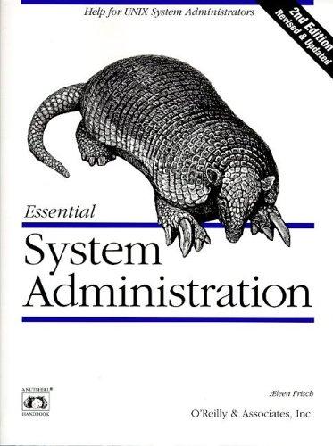 Æleen Frisch: Essential System Administration (1995, O'Reilly & Associates)